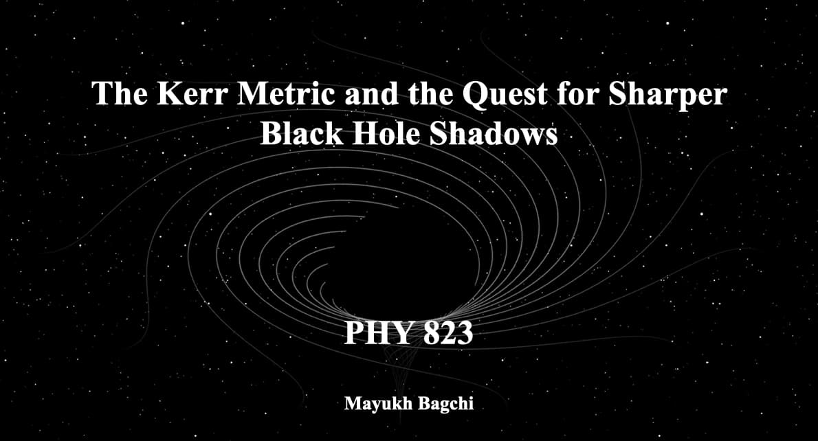 Kerr Metric — Geodesics and Shadows